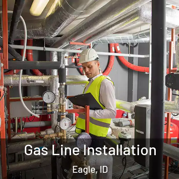  Gas Line Installation Eagle, ID