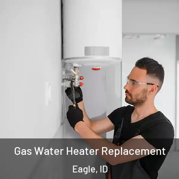  Gas Water Heater Replacement Eagle, ID