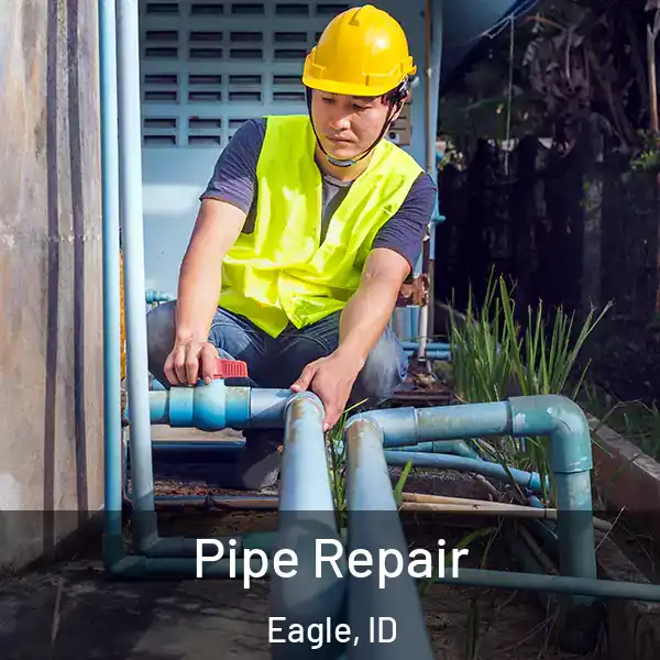  Pipe Repair Eagle, ID