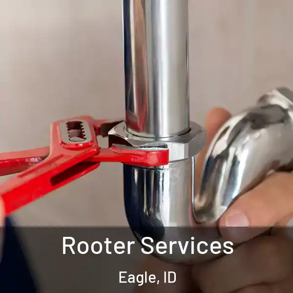  Rooter Services Eagle, ID