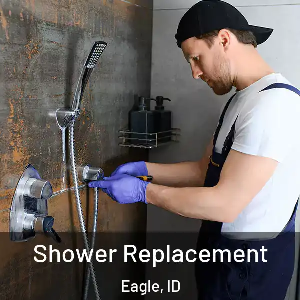  Shower Replacement Eagle, ID